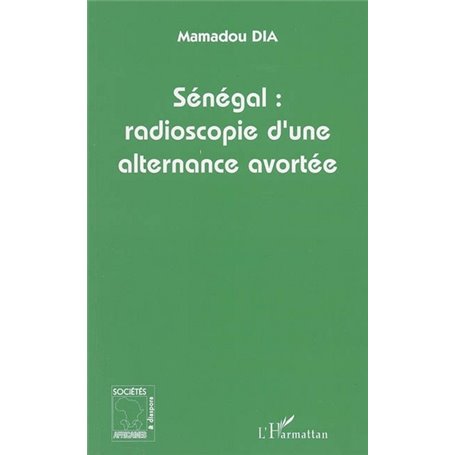 Sénégal : radioscopie d'une alternance avortée