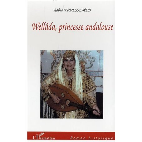Wellâda, princesse andalouse