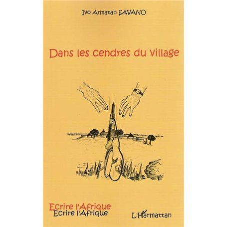 Dans les cendres du village