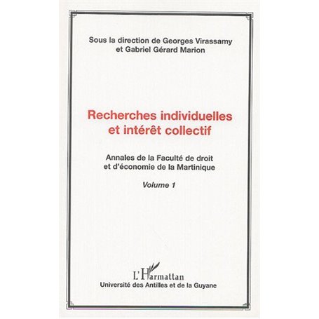 Recherches individuelles et intérêt collectif