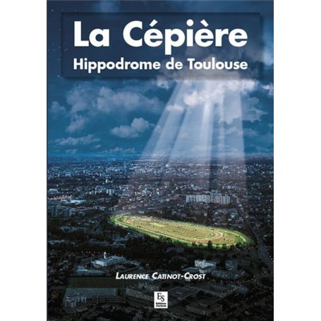 Cépière (La) - Hippodrome de Toulouse