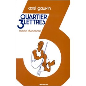 Quartier Trois Lettres (roman réunionnais)