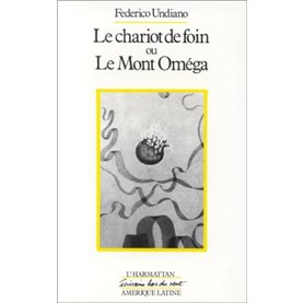 Le chariot de foin ou le mont Omega