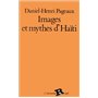 Images et mythes d'Haïti à travers des textes de A