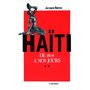 Haïti de 1804 à nos jours Tome 2