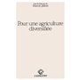 Pour une agriculture diversifiée