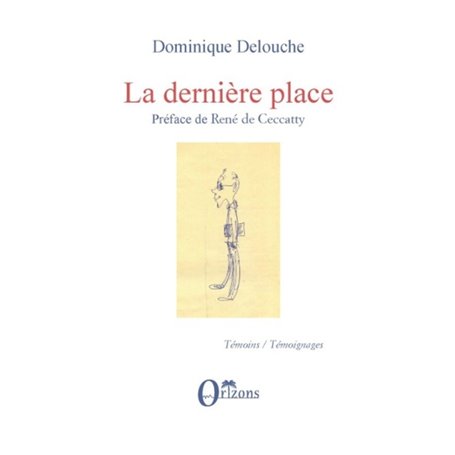 La dernière place