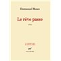 Le rêve passe