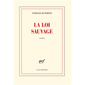 La loi sauvage
