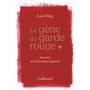 Le gène du garde rouge