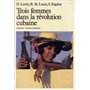 Trois femmes dans la révolution cubaine