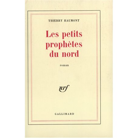 Les petits prophètes du Nord