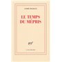 Le Temps du Mépris