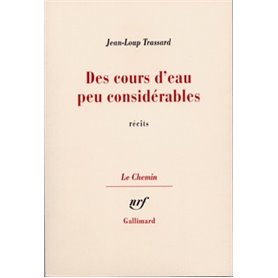 Des cours d'eau peu considérables