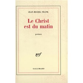 Le Christ est du matin