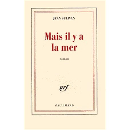 Mais il y a la mer
