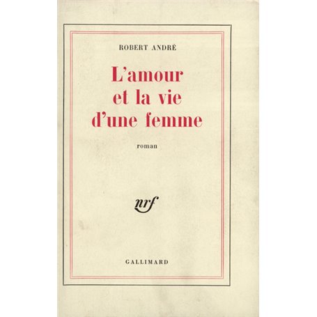 L'amour et la vie d'une femme