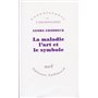 La maladie, l'art et le symbole