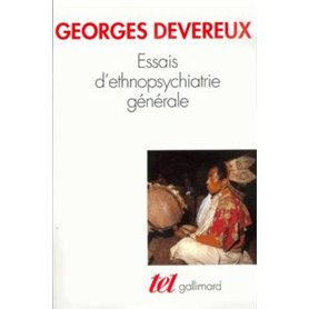Essais d'ethnopsychiatrie générale