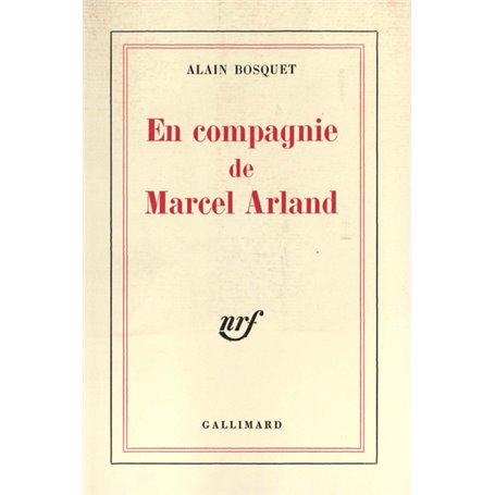 En compagnie de Marcel Arland