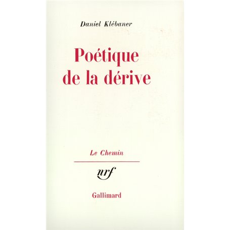 Poétique de la dérive