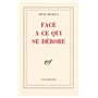 Face à ce qui se dérobe