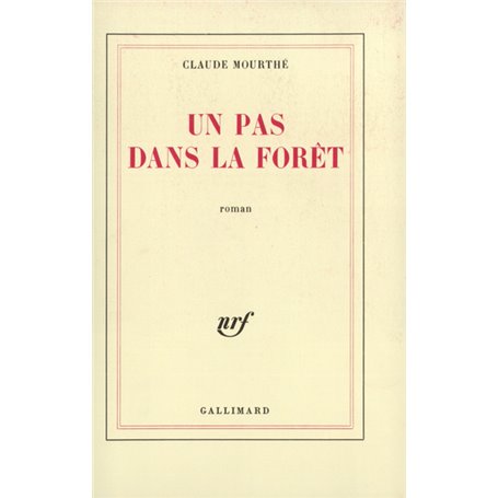 Un pas dans la forêt