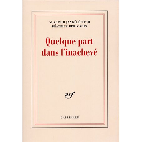Quelque part dans l'inachevé
