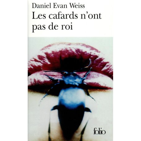 Les cafards n'ont pas de roi