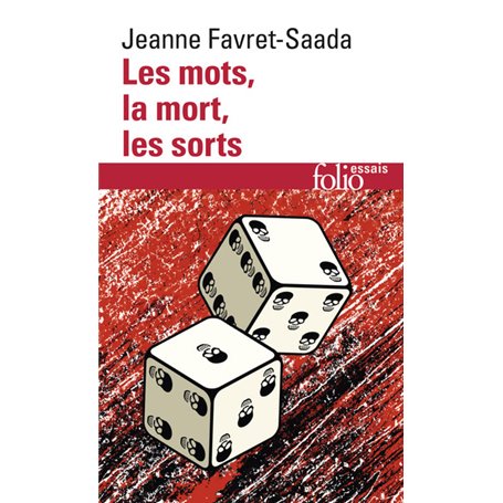Les mots, la mort, les sorts
