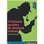 3 histoires secrètes de Sherlock Holmes
