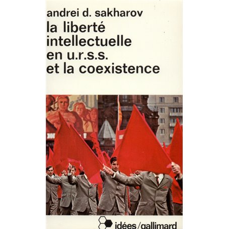 La liberté intellectuelle en U.R.S.S. et la coexistence