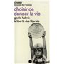 Choisir de donner la vie