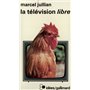 La télévision "libre"