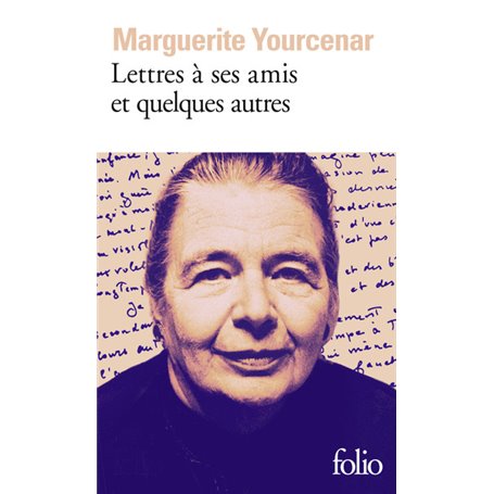 Lettres à ses amis et quelques autres