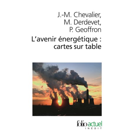 L'avenir énergétique : cartes sur table