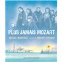 Plus jamais Mozart