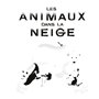 Les animaux dans la neige