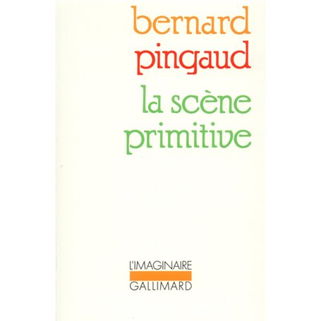 La Scène primitive