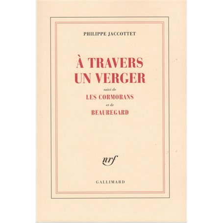 À travers un verger / Les Cormorans /Beauregard