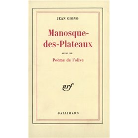 Manosque-des-Plateaux / Poème de l'olive