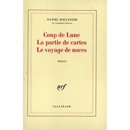 Coup de Lune - La partie de cartes - Le voyage de noces