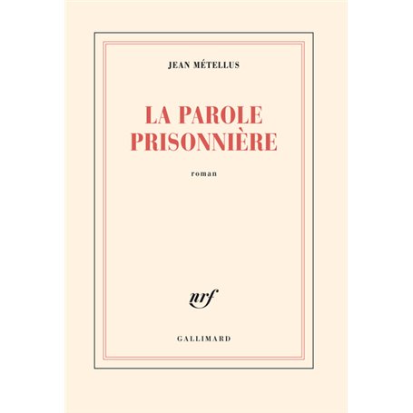 La Parole prisonnière