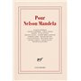 Pour Nelson Mandela