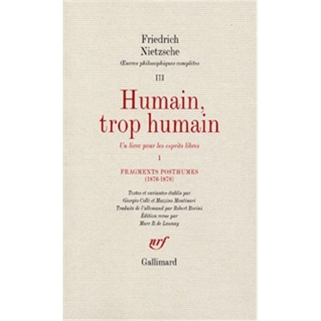 Humain, trop humain / Fragments posthumes (1876-1878)