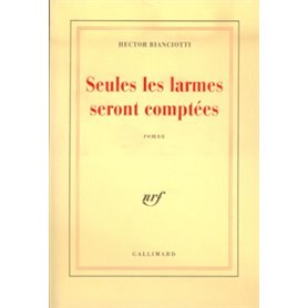 Seules les larmes seront comptées