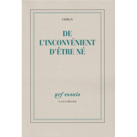 De l'inconvénient d'être né