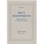 Deux Transparents