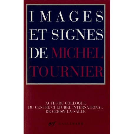 Images et signes de Michel Tournier