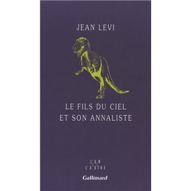 Le Fils du Ciel et son annaliste